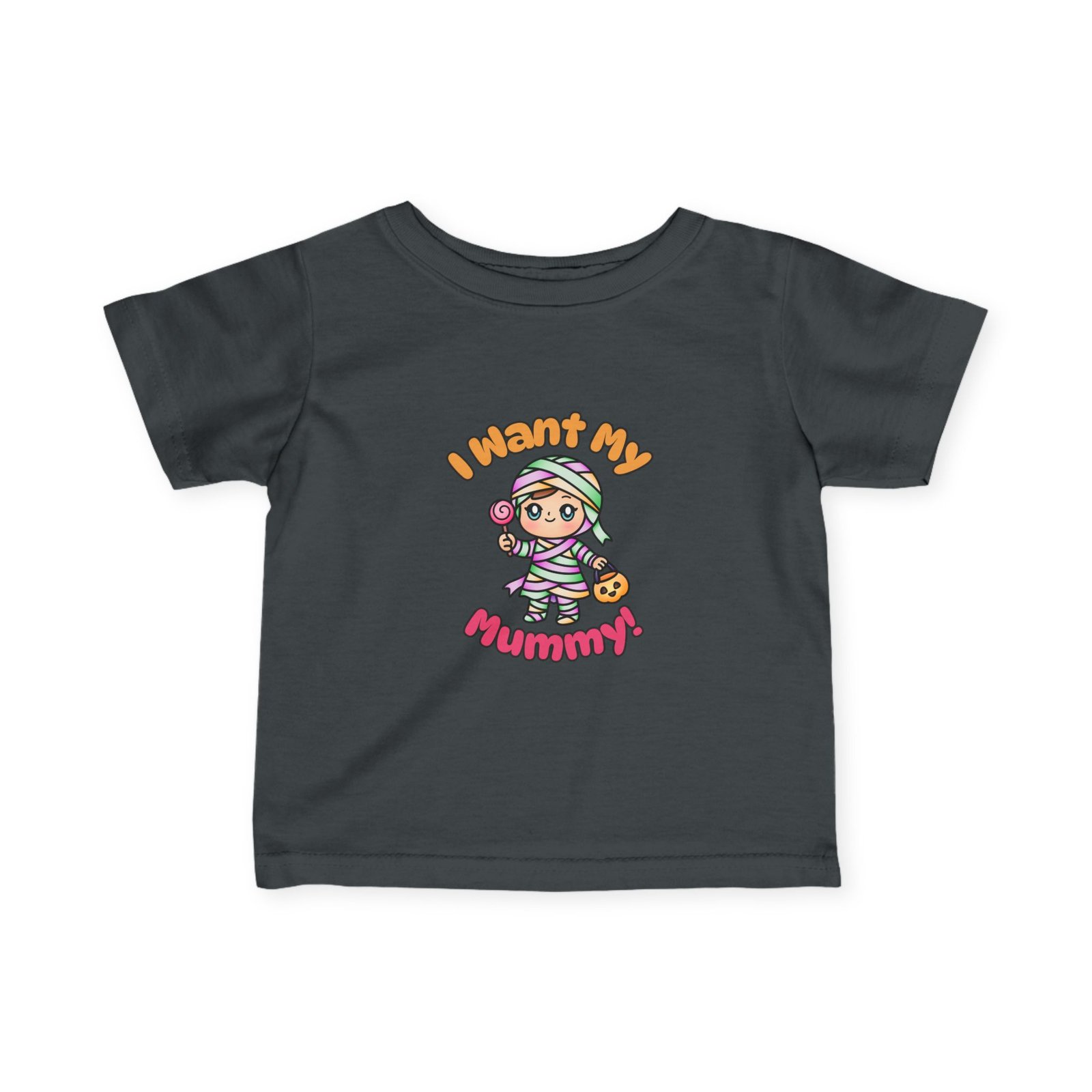 I Want My Mummy! Cute Infant Tee, Baby Shirt, Newborn Gift, Toddler Apparel, Funny Baby Clothes Halloween Tee - Image 38